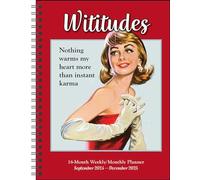 Wititudes 16-Month 2024-2025 Weekly/Monthly Planner Calendar: Nothing Warms My Heart More Than Instant Karma