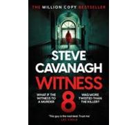 Witness 8: The new Eddie Flynn thriller from the Top Five Sunday Times bestseller