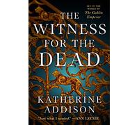 Witness for the Dead: Book One of the Cemeteries of Amalo Trilogy: 1
