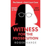 Witness for the Prosecution: The Eatock v Bolt Court Case