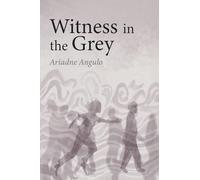 Witness in the Grey