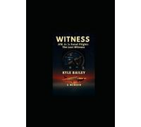 WITNESS: JFK Jr.'s Fatal Flight: The Last Witness