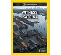 National Geographic: Witness - Katrina [DVD]