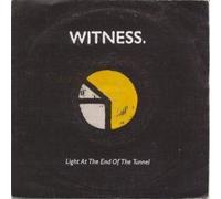 Witness - Light at the end of the tunnel (1991) / Vinyl single [Vinyl-Single 7'']
