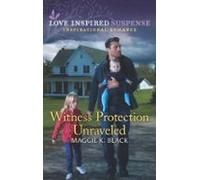 Witness Protection Unraveled (ebook)