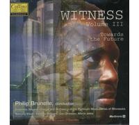 Witness , Vol. III : Towards the Future (UK Import)