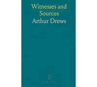 Witnesses and Sources: A historical critique of the evidence for Jesus's life from gospels, Paul, and early tradition