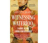 Witnessing Waterloo (ebook)