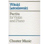 Witold lutoslawski: partita for violin and piano