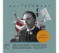 Witold Maliszewski : Œuvres symphoniques. Neumann.