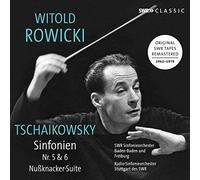 Witold Rowicki - Pyotr Ilyich Tchaikovsky: Witold Rowicki conducts Symphonies Nos. 5 & 6