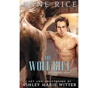 Witter, Ashley - The Wolf Gift: The Graphic Novel