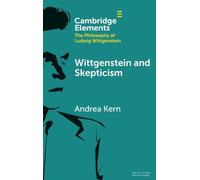 Wittgenstein and Skepticism (Elements in the Philosophy of Ludwig Wittgenstein)