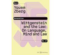 Wittgenstein and the Law: On Language, Mind and Law: 16