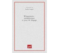 Wittgenstein : métaphysique et jeux de langage