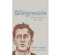 Wittgenstein: The Senses of Use (The France Chicago Collection)