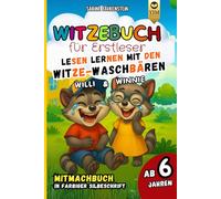 Witzebuch für Erstleser mit farbiger Silbenschrift. Lustige Rätsel, Wortspiele & Übungen - 1. Klasse Silbenbuch zum Lesenlernen ab 6 Jahren