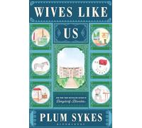 Wives Like Us: The perfect holiday read: 2 (An Oxford Girl Mystery)