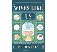 Wives Like Us: The perfect holiday read