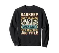Wizard Job Title Quote - Funny Barkeep Sudadera