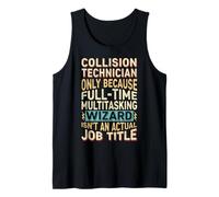 Wizard Job Title Quote - Funny Collision Technician Camiseta sin Mangas