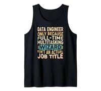 Wizard Job Title Quote - Funny Data Engineer Camiseta sin Mangas
