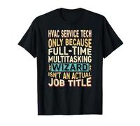 Wizard Job Title Quote - Funny HVAC Service Tech Camiseta
