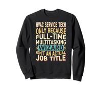 Wizard Job Title Quote - Funny HVAC Service Tech Sudadera