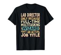 Wizard Job Title Quote - Funny Lab Director Camiseta