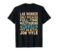 Wizard Job Title Quote - Funny Lab Worker Camiseta