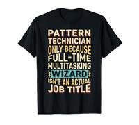 Wizard Job Title Quote - Funny Pattern Technician Camiseta