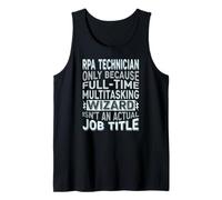 Wizard Job Title Quote - Funny RPA Technician Camiseta sin Mangas
