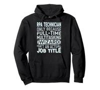 Wizard Job Title Quote - Funny RPA Technician Sudadera con Capucha