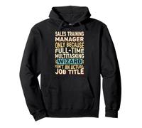 Wizard Job Title Quote - Funny Sales Training Manager Sudadera con Capucha