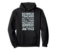 Wizard Job Title Quote - Funny Science Teacher Sudadera con Capucha