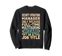 Wizard Job Title Quote - Funny Security Operations Manager Sudadera