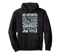Wizard Job Title Quote - Funny SEO Copywriter Sudadera con Capucha