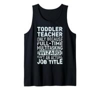 Wizard Job Title Quote - Funny Toddler Teacher Camiseta sin Mangas
