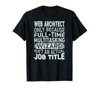 Wizard Job Title Quote - Funny Web Architect Camiseta