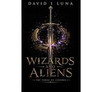 WIZARDS AND ALIENS