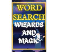 WIZARDS AND MAGIC WORD SEARCH PUZZLE BOOK