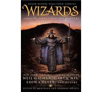 Wizards: Magical Tales From the Masters of Modern Fantasy