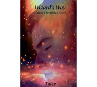 Wizard's Way: 3 (The Darth Chronicles)