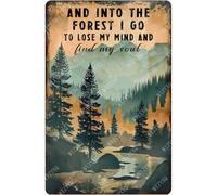 WIZYXQ Letrero de metal vintage con texto en inglés "And Into The Forest I Go to Lose My Mind and Find My Soul - Letrero de aluminio para decoración de pared para dormitorio, sala de estar, jardín, 8