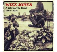 Wizz Jones - A Life On The Road 1964-2014