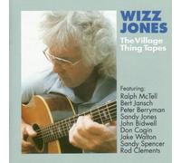 Wizz Jones - The Village Thing Tapes