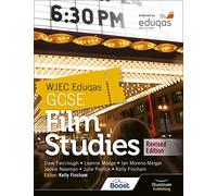 WJEC Eduqas GCSE Film Studies - Student Book - Revised Edition