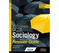 Wjec Eduqas Gcse Sociology Revision Guide - Revised Edition (ebook)