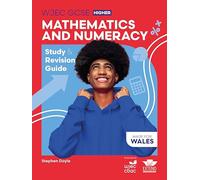 WJEC GCSE Mathematics and Numeracy (Double Award) Higher: Study and Revision Guide