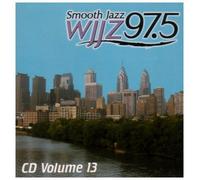 WJJZ 97.5 - Smooth Jazz Sampler 13 by Wjjz Records (2007-11-20)